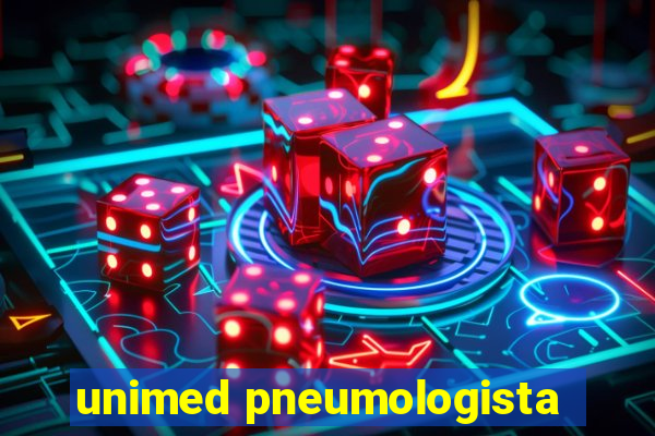 unimed pneumologista